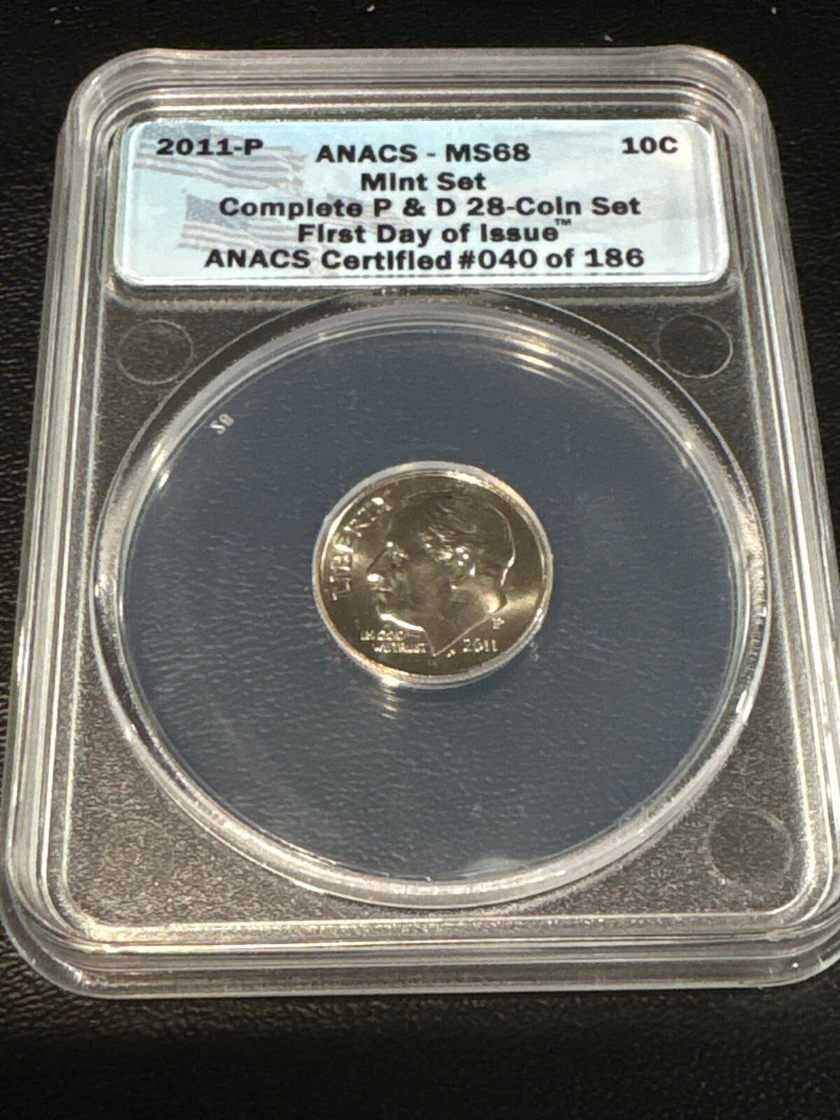 SALE!!! - 2011-P Roosevelt Dime – ANACS MS68 – First Day of Issue - SL26010001