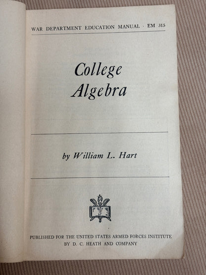 WWII War Dept Education Manual EM 315 College Algebra USAFI 1944 Original